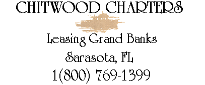 CHITWOOD CHARTERS GRAND BANKS YACHT LEASING